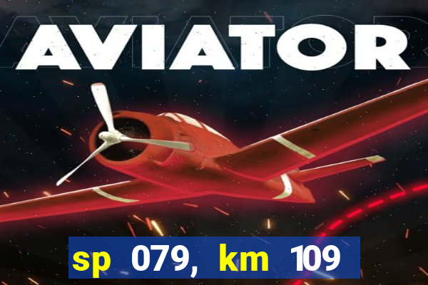 sp 079, km 109 metros 800